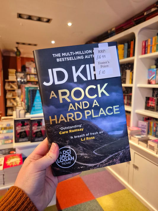 A Rock and a Hard Place - JD Kirk