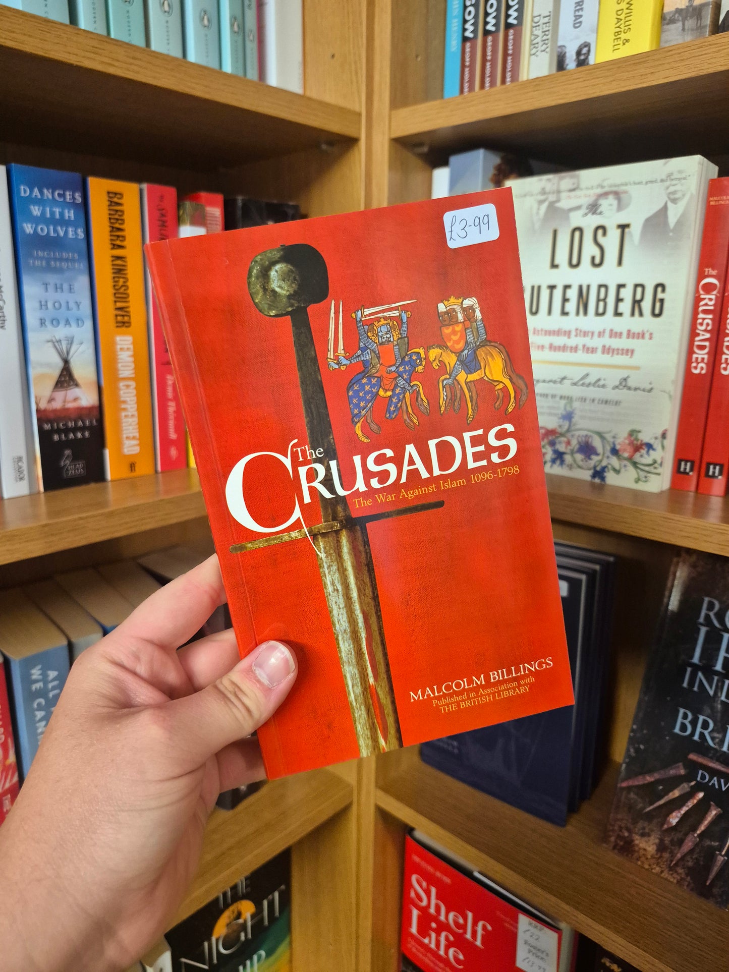Crusades: The War Against Islam 1096 - 1798 - Billings