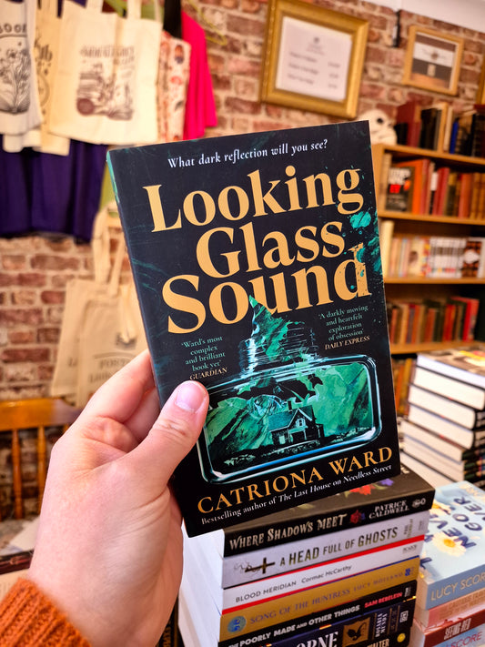 Looking Glass Sound - Catriona Ward