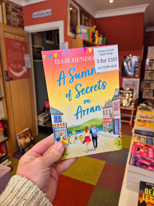 A Summer of Secrets on Arran - Ellie Henderson
