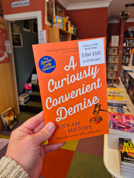 A Curiously Convenient Demise - Hannah Hendy