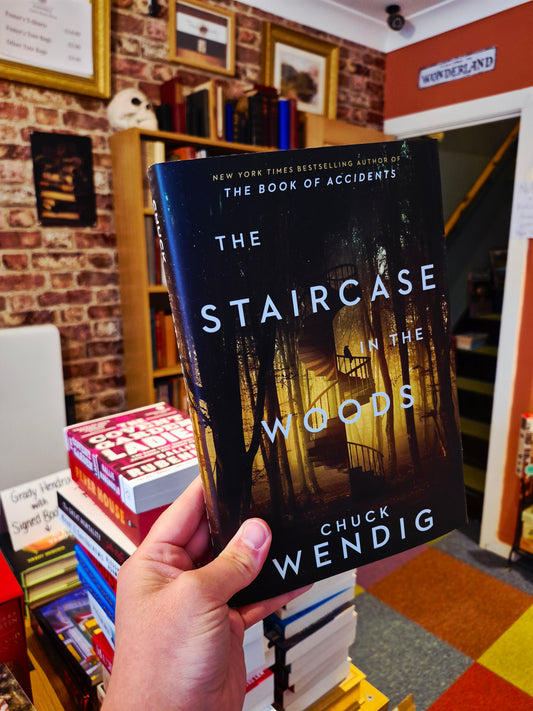 The Staircase in the Woods - Chuck Wendig