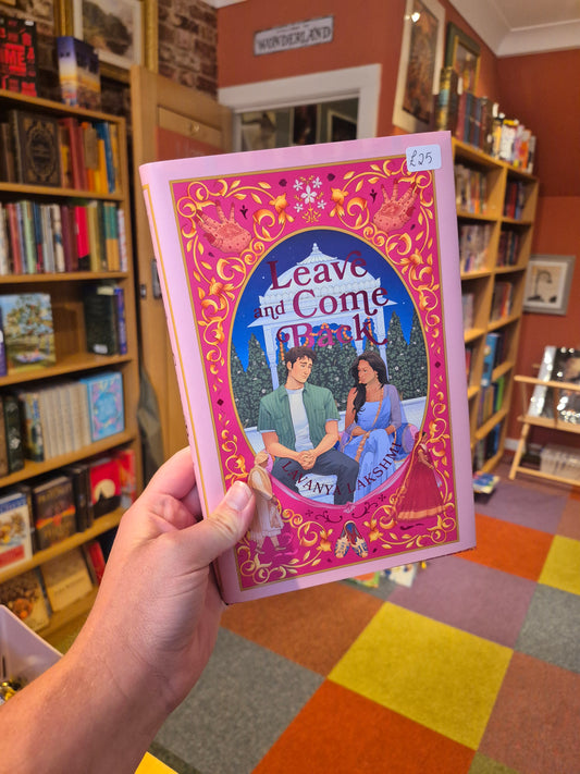 Leave and Come Back - Lavanya Lakshmi (Signed Illumicrate Edition)
