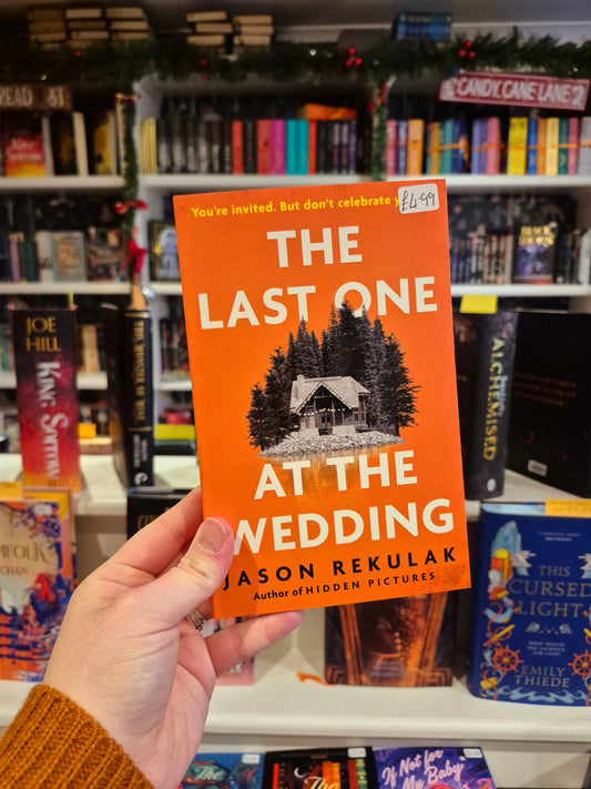 The Last One at the Wedding - Jason Rekulak