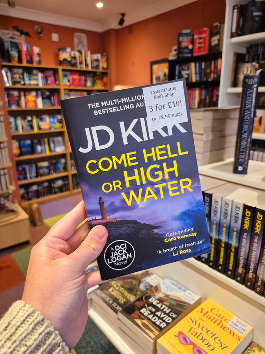 Come Hell or High Water - JD Kirk (Book 13)