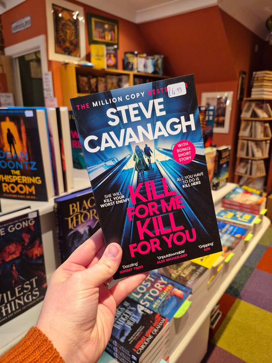 Kill for Me, Kill for You - Steve Cavanagh