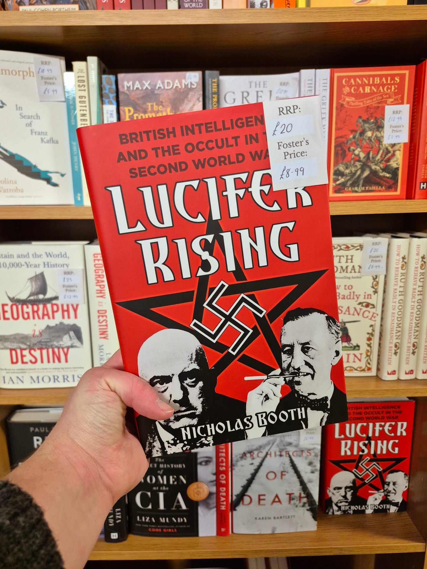 Lucifer Rising: British Intelligence and the Occult in the Second World War - Nicholas Booth