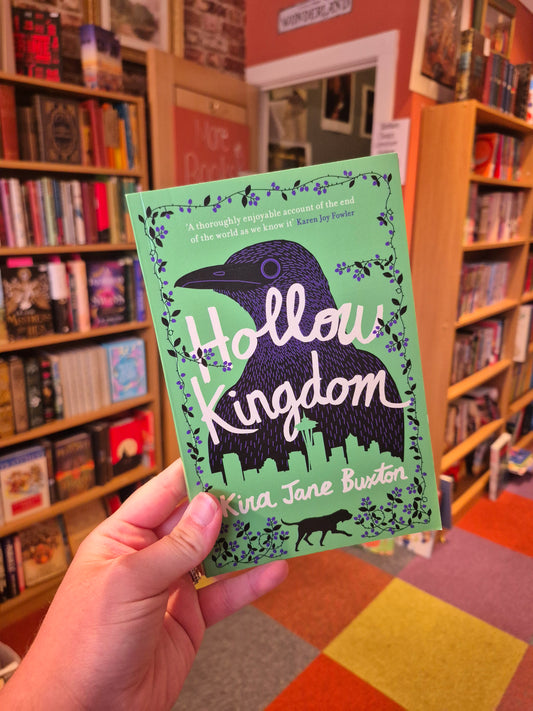 Hollow Kingdom - Kira Jane Buxton