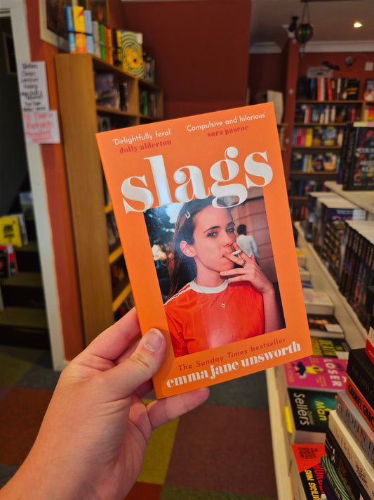 Slags - Emma Jane Unsworth