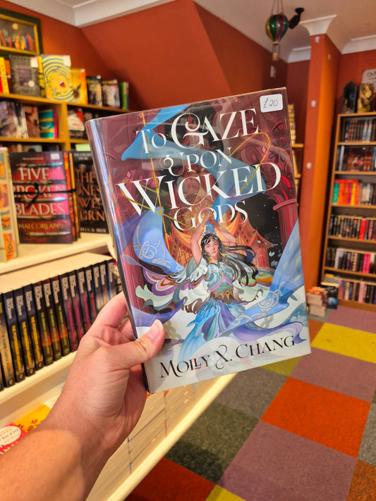 To Gaze Upon Wicked Gods - Molly X Chang (Signed Illumicrate Edition)