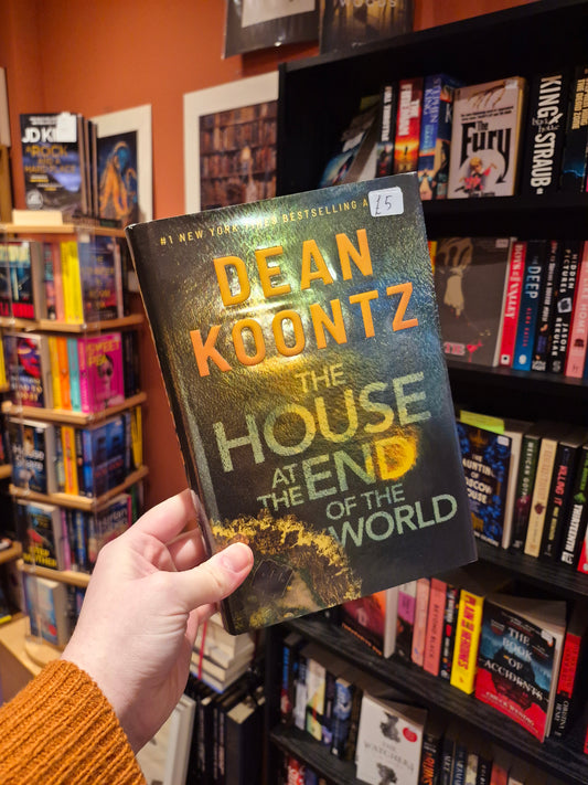 The House at the End of the World - Dean Koontz