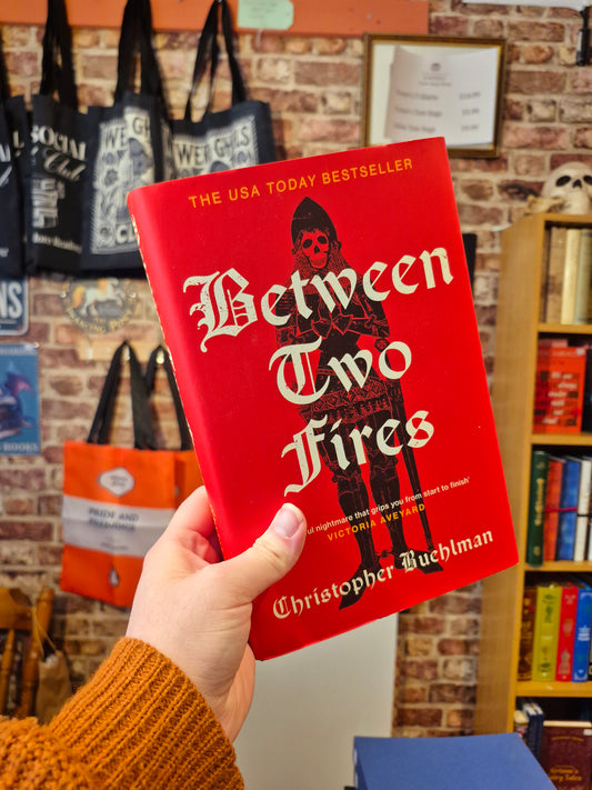 Between Two Fires - Christopher Buehlman