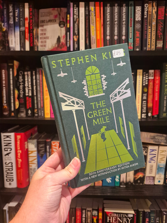 The Green Mile - Stephen King (30th Anniversary Hardback Edition)