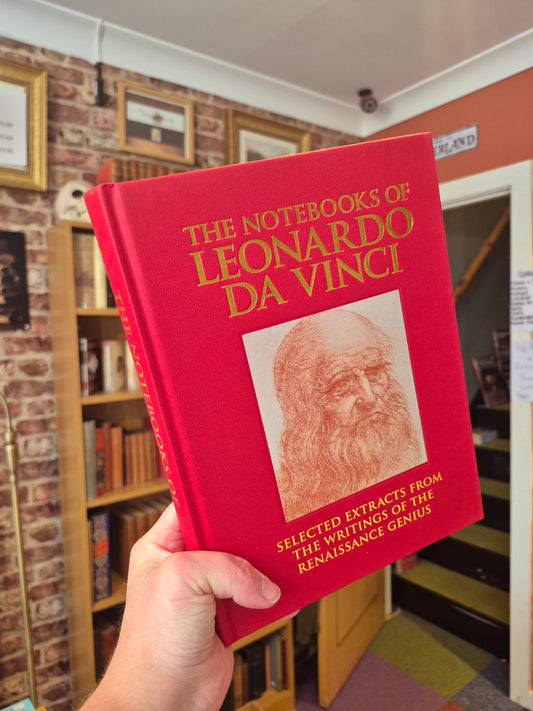 The Notebooks of Leonardo Da Vinci (Deluxe Hardback Edition)