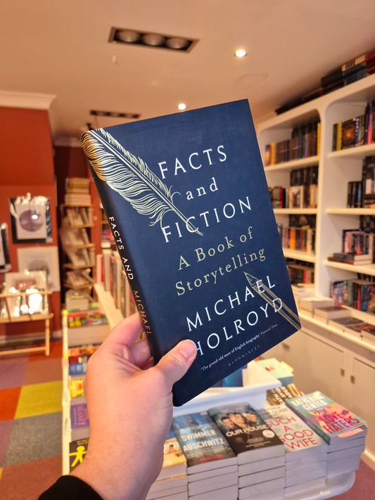 Facts & Fiction: A Book of Storytelling - Michael Holroyd