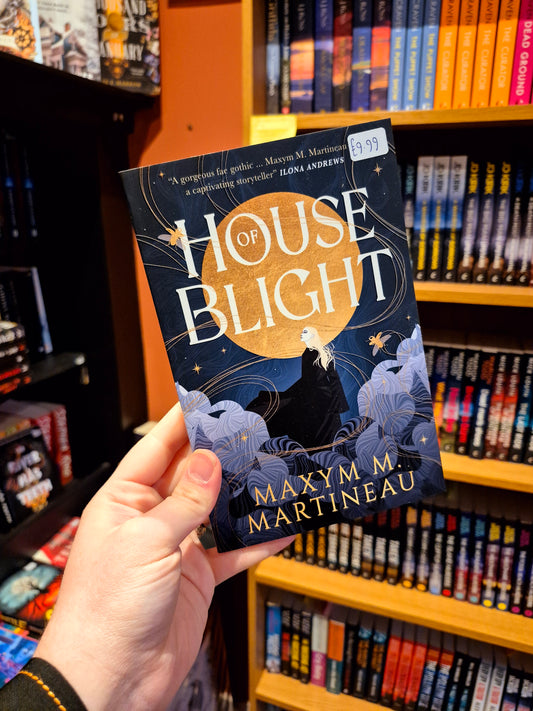 House of Blight - Maxym M. Martineau