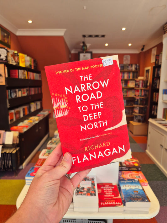 The Narrow Road to the Deep North - Richard Flanagan