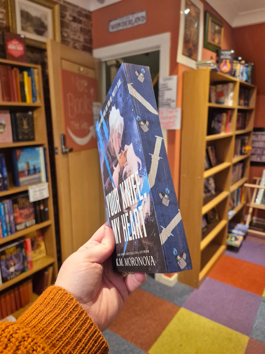 Your Knife, My Heart - KM Moronova