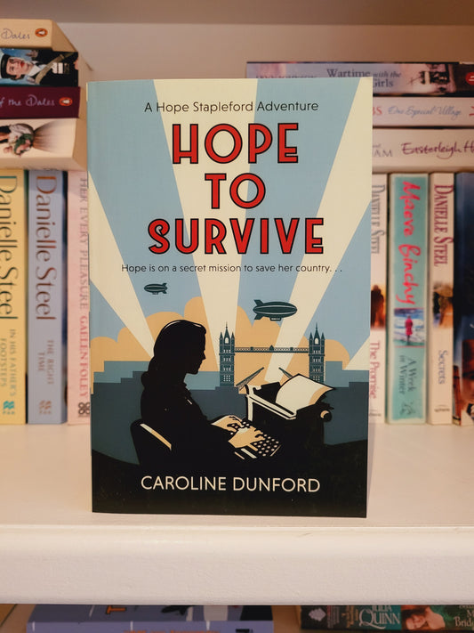 Hope to Survive - Caroline Dunford